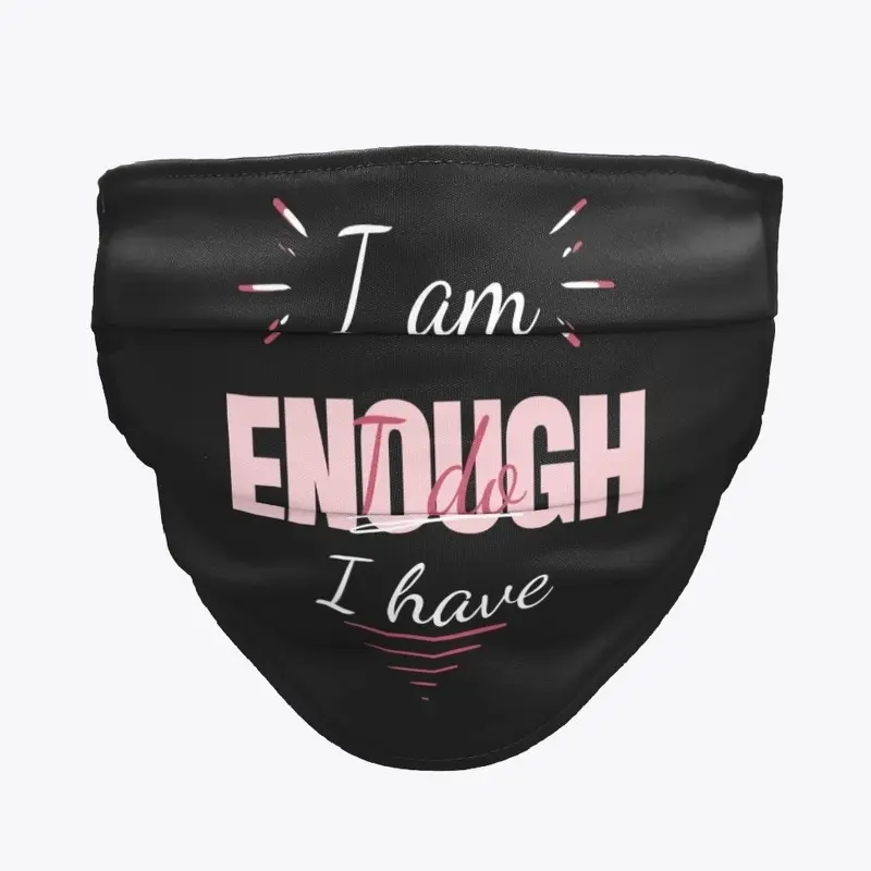 I AM ENOUGH Face mask